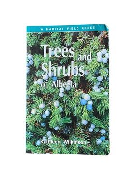 Trees and Shrubs of Alberta Book